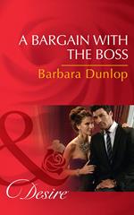 A Bargain With The Boss (Chicago Sons, Book 3) (Mills & Boon Desire)