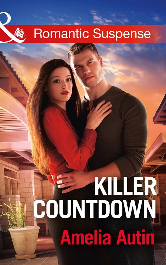 Killer Countdown (Man on a Mission, Book 8) (Mills & Boon Romantic Suspense)