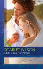 A Baby To Save Their Marriage (Tycoons in a Million, Book 2) (Mills & Boon Cherish)