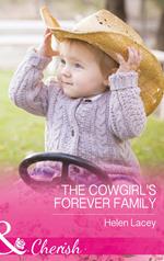 The Cowgirl's Forever Family (The Cedar River Cowboys, Book 3) (Mills & Boon Cherish)