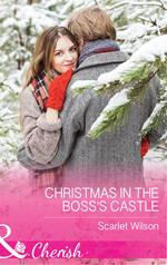 Christmas In The Boss's Castle (Maids Under the Mistletoe, Book 3) (Mills & Boon Cherish)