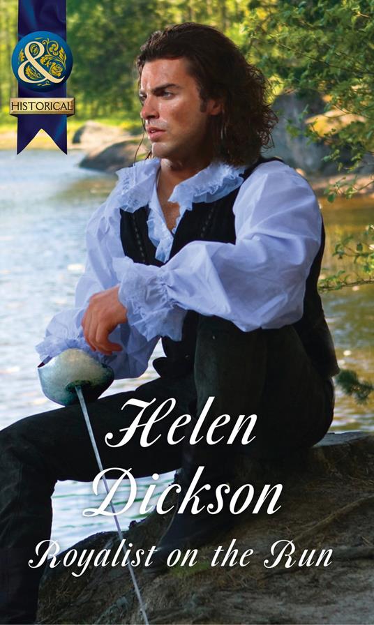 Royalist On The Run (Mills & Boon Historical) - Dickson, Helen