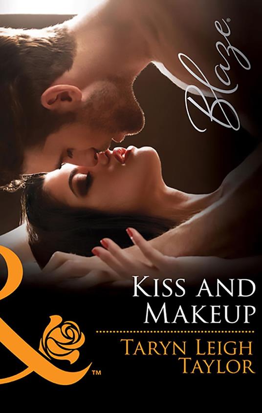 Kiss And Makeup (Mills & Boon Blaze)