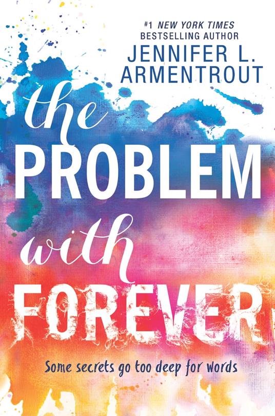 The Problem With Forever - Jennifer L. Armentrout - ebook