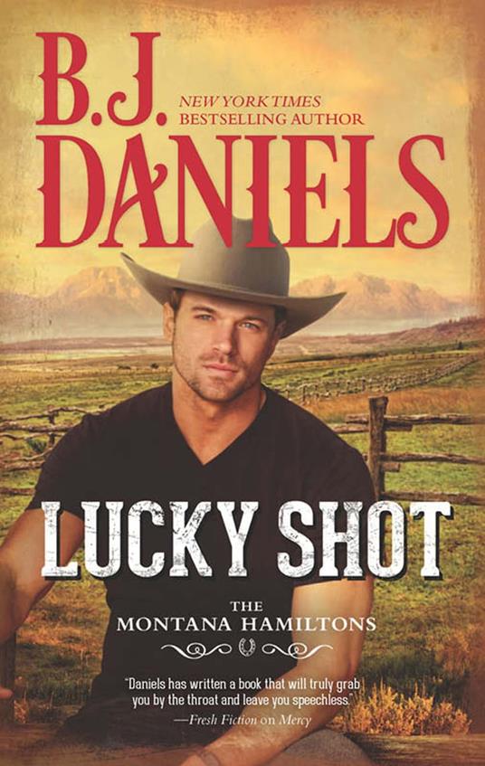 Lucky Shot (The Montana Hamiltons, Book 3)