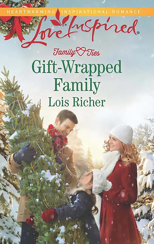 Gift-Wrapped Family (Family Ties (Love Inspired), Book 3) (Mills & Boon Love Inspired)