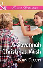 A Savannah Christmas Wish (Fitzgerald House, Book 2) (Mills & Boon Superromance)
