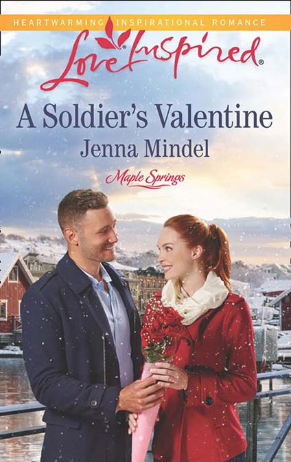 A Soldier's Valentine (Maple Springs, Book 2) (Mills & Boon Love Inspired)