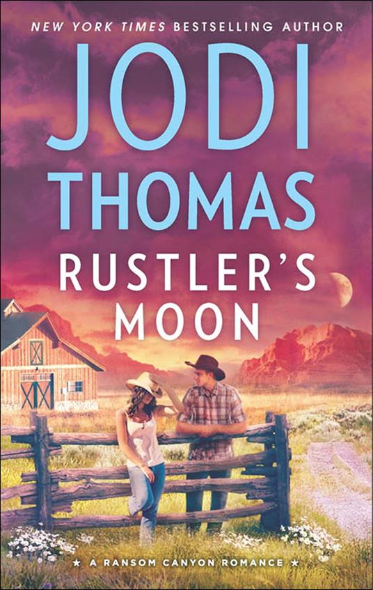 Rustler's Moon (Ransom Canyon, Book 2)