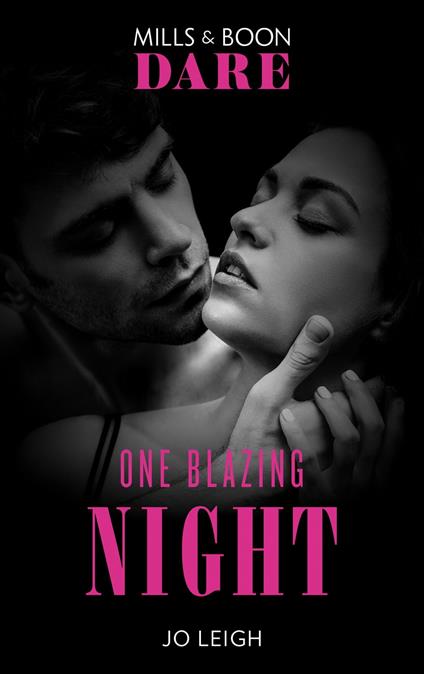 One Blazing Night (Three Wicked Nights, Book 3) (Mills & Boon Blaze)