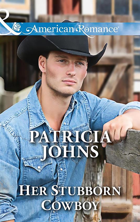 Her Stubborn Cowboy (Hope, Montana, Book 2) (Mills & Boon American Romance)