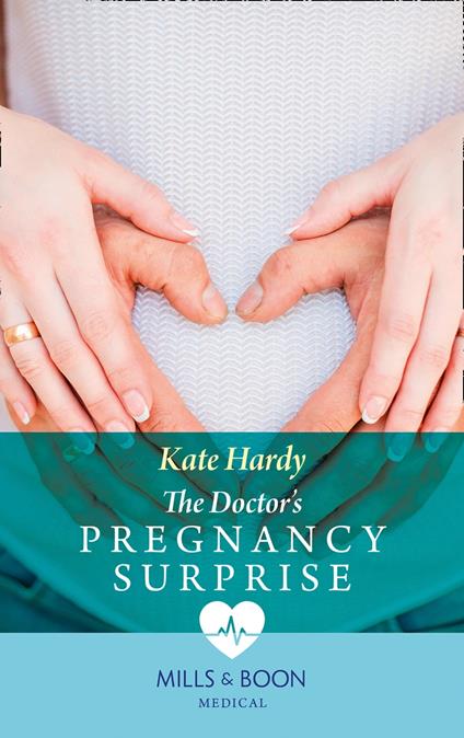 The Doctor's Pregnancy Surprise (London City General, Book 3) (Mills & Boon Medical)