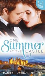 One Summer At The Castle: Stay Through the Night / A Stormy Spanish Summer / Behind Palace Doors