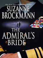 The Admiral's Bride (Tall, Dark and Dangerous, Book 7)