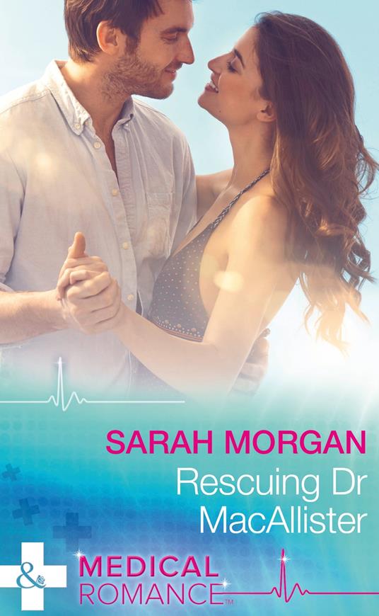 Rescuing Dr Macallister (Mills & Boon Medical)