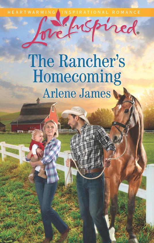 The Rancher's Homecoming (The Prodigal Ranch, Book 1) (Mills & Boon Love Inspired)