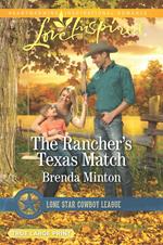 The Rancher's Texas Match (Lone Star Cowboy League: Boys Ranch, Book 1) (Mills & Boon Love Inspired)