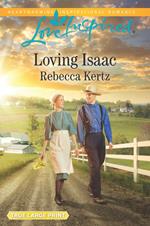 Loving Isaac (Lancaster County Weddings, Book 5) (Mills & Boon Love Inspired)