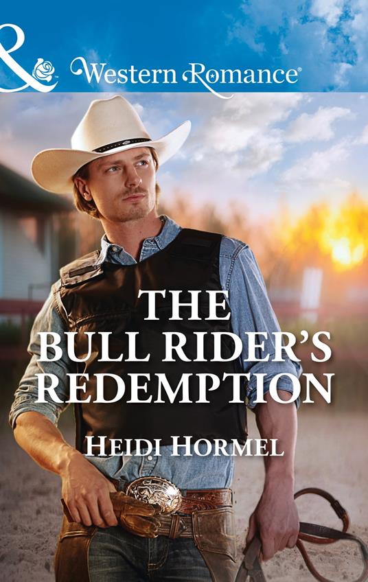 The Bull Rider's Redemption (Angel Crossing, Arizona, Book 5) (Mills & Boon Western Romance)