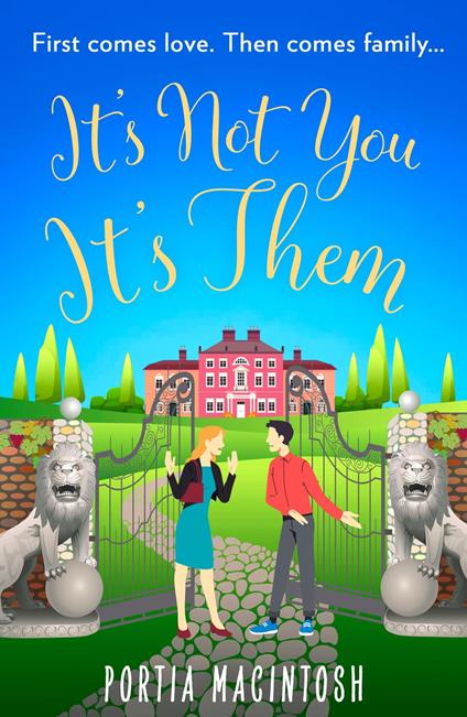 It's Not You, It's Them: A hilarious and laugh out loud romantic comedy