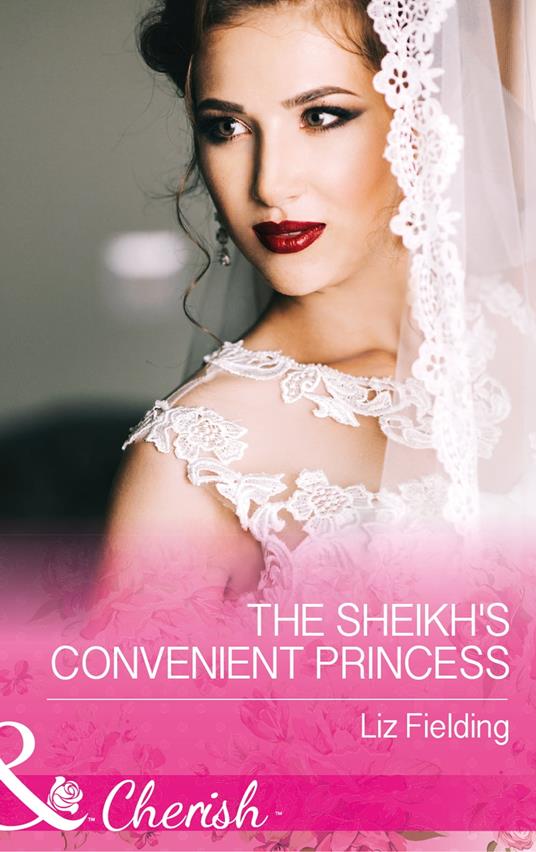 The Sheikh's Convenient Princess (Romantic Getaways) (Mills & Boon Cherish)