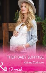 Their Baby Surprise (Mills & Boon Cherish)