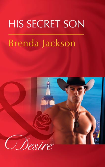 His Secret Son (The Westmoreland Legacy, Book 2) (Mills & Boon Desire)