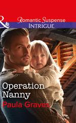 Operation Nanny (Campbell Cove Academy, Book 4) (Mills & Boon Intrigue)