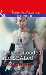 Locked, Loaded And Sealed (Red, White and Built, Book 1) (Mills & Boon Intrigue)