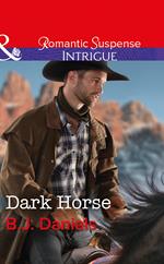 Dark Horse (Whitehorse, Montana: The McGraw Kidnapping, Book 1) (Mills & Boon Intrigue)