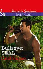 Bullseye: Seal (Red, White and Built, Book 3) (Mills & Boon Intrigue)