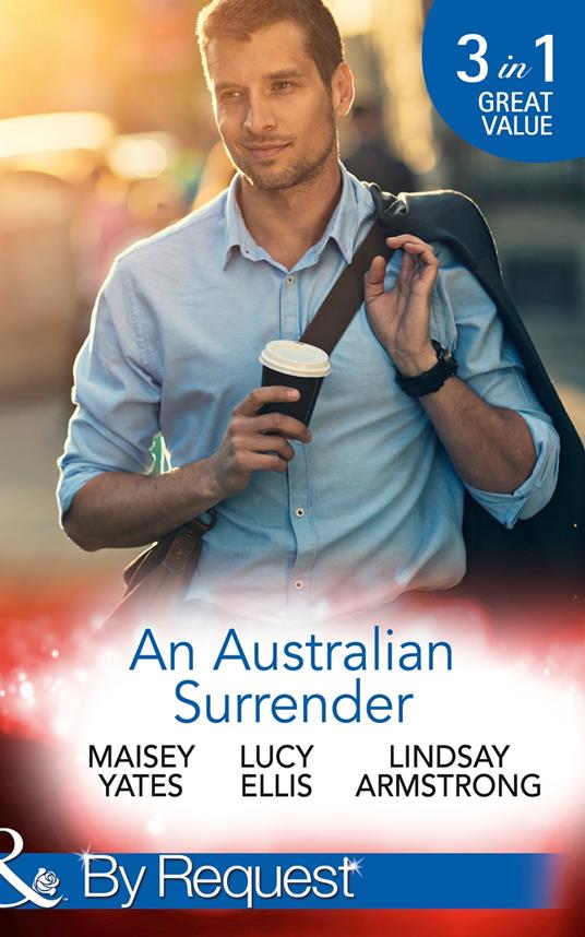 An Australian Surrender: Girl on a Diamond Pedestal / Untouched by His Diamonds / A Question Of Marriage (Mills & Boon By Request)