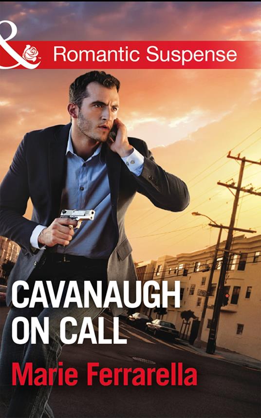 Cavanaugh On Call (Cavanaugh Justice, Book 34) (Mills & Boon Romantic Suspense)