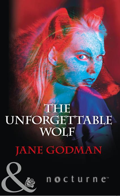 The Unforgettable Wolf (Mills & Boon Nocturne)