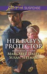 Her Baby's Protector: Saved by the Lawman / Saved by the SEAL (Mills & Boon Love Inspired Suspense)