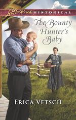 The Bounty Hunter's Baby (Mills & Boon Love Inspired Historical)