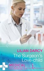 The Surgeon's Love-Child (Medics Down Under, Book 4) (Mills & Boon Medical)