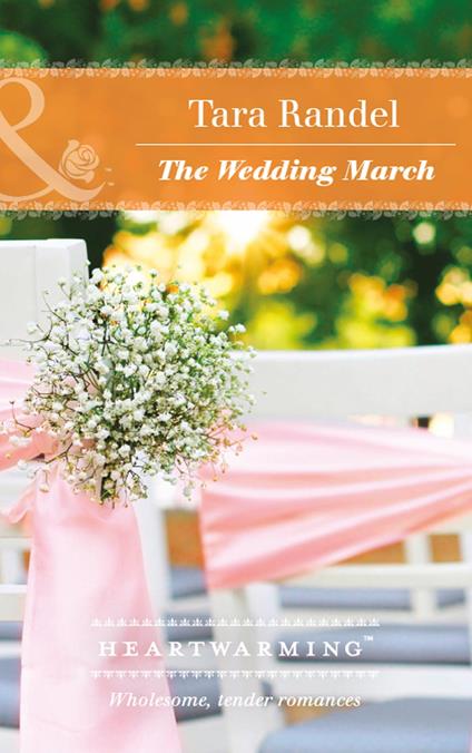 The Wedding March (The Business of Weddings, Book 5) (Mills & Boon Heartwarming)