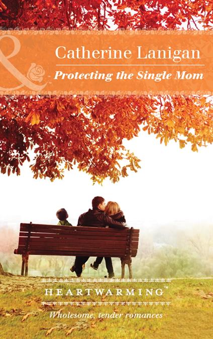Protecting The Single Mom (Shores of Indian Lake, Book 7) (Mills & Boon Heartwarming)
