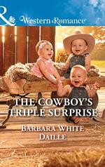 The Cowboy's Triple Surprise (The Hitching Post Hotel, Book 5) (Mills & Boon Western Romance)