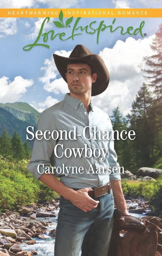 Second-Chance Cowboy (Cowboys of Cedar Ridge, Book 2) (Mills & Boon Love Inspired)