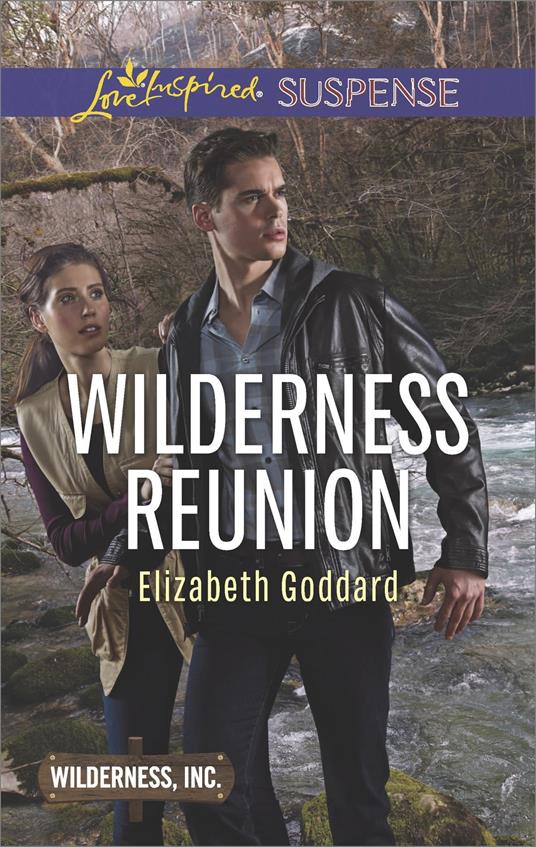 Wilderness Reunion (Wilderness, Inc., Book 4) (Mills & Boon Love Inspired Suspense)