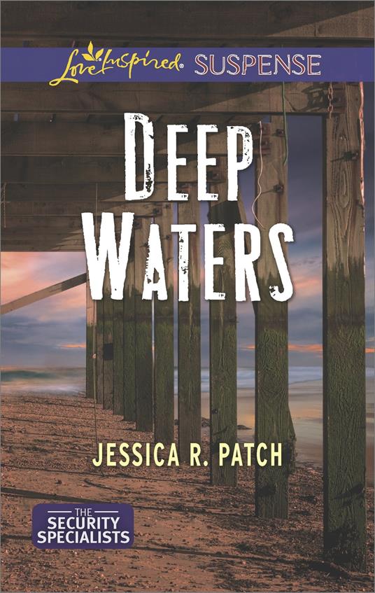 Deep Waters (The Security Specialists, Book 1) (Mills & Boon Love Inspired Suspense)