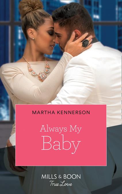 Always My Baby (The Kingsleys of Texas, Book 1)