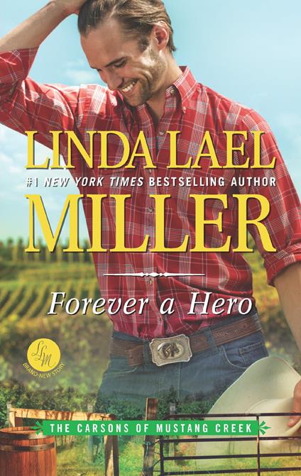 Forever A Hero (The Carsons of Mustang Creek, Book 3)