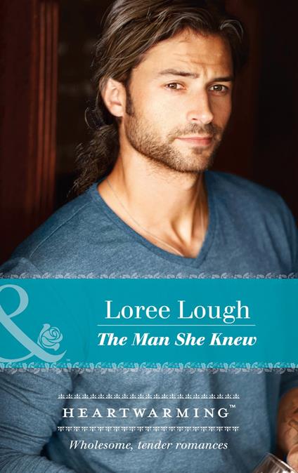 The Man She Knew (By Way of the Lighthouse, Book 1) (Mills & Boon Heartwarming)