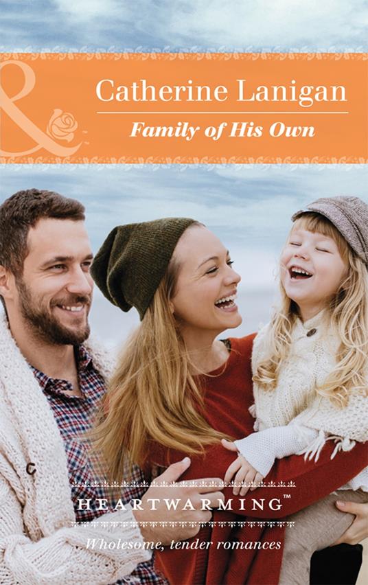 Family Of His Own (Shores of Indian Lake, Book 8) (Mills & Boon Heartwarming)