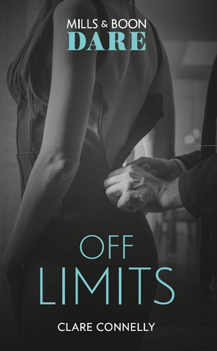 Off Limits (Mills & Boon Dare)