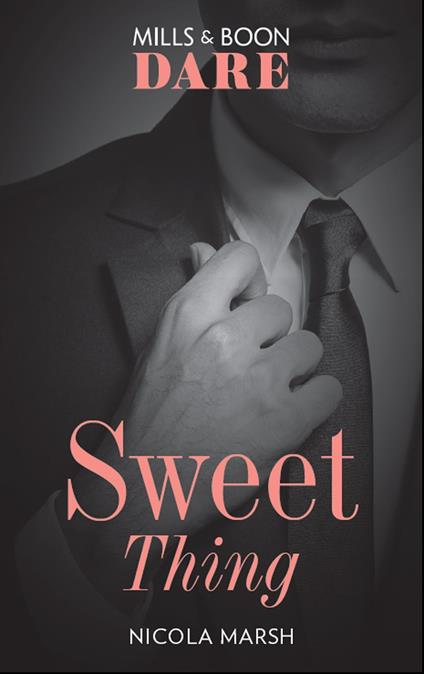 Sweet Thing (Hot Sydney Nights, Book 1) (Mills & Boon Dare)