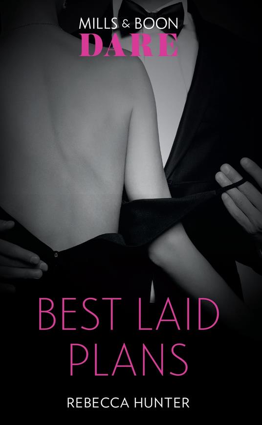 Best Laid Plans (Blackmore, Inc., Book 1) (Mills & Boon Dare)
